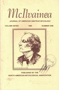 1985 Mushroom Magazine - McIlvainea Journal of American Amateur Mycology - Picture 1 of 3