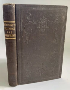 William BEAUMONT Physiology of Digestion w Experiments on the Gastric Juice 1847 - Imagen 1 de 9