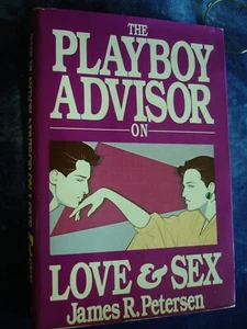 THE PLAYBOY ADVISOR ON LOVE & SEX 1983 HC w DJ Excellent Condition J R Petersen - Picture 1 of 2