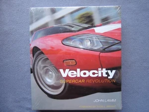 VELOCITY  SUPERCAR EVOLUTION by John Lamm NEW Hard Cover Book - Picture 1 of 10