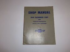 Original Shop Manual 1949 Passenger Cars Includes 1950-51 Supplement Chevrolet