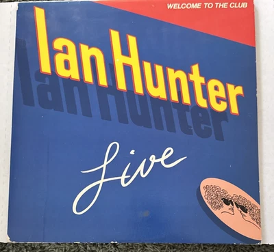 IAN HUNTER - Welcome To The Club - 1980 Vinyl Album Chrysalis Records LIVE 2 LP - Image 1 of 4