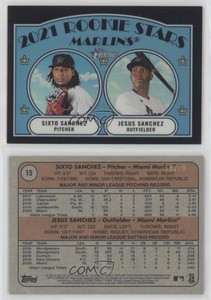 2021 Topps Heritage Chrome Black Refractor /72 Sixto Sanchez Jesus #15 Rookie RC