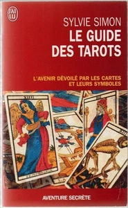 Guide des tarots - L'avenir dévoilé par les cartes et leurs symboles | J'ai lu - Bild 1 von 1