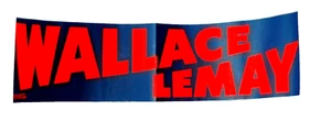 Wallace LeMay - 1968 Campaign Bumper Sticker 1968 & 1972 POTUS Candidate - Picture 1 of 2