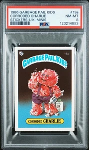 1986 Garbage Pail Kids OS1 Series 1 UK Minis CORRODED CHARLIE 19a PSA 8 NM-M GPK - Picture 1 of 2
