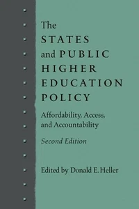 The States and Public Higher Education Policy: Affordability, Access, and Ac... - Foto 1 di 1