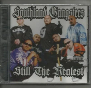 SOUTHLAND GANGSTERS - STILL THE REALEST - PA VERSION - LIL KASPER, KRYPTONITE~~~ - Picture 1 of 2