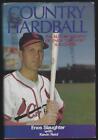 Country Hardball Autobiography Enos Slaughter Signed Postcard 1991 Hardcover