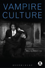 Maria Mellins Vampire Culture (Taschenbuch) Dress, Body, Culture