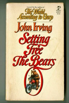 SETTING FREE the BEARS by John Irving! Vintage 1979 Pocket Books Paperback! - Image 1 of 2