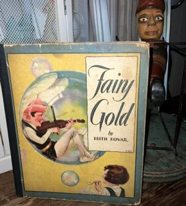 Libro de colección 1931 ORO DE HADAS Edith Kovar Art Deco Litografías Pixies Setas Tapa Dura - Imagen 1 de 24