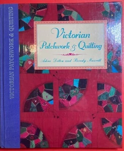 Quilting & Victorian Patchwork Book Arlene Dettore & Beverly Maxvill 1995 - Picture 1 of 22