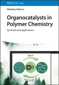 Organocatalysts in Polymer Chemistry - Picture 1 of 1