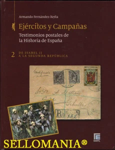 EJERCITOS Y CAMPAÑAS EDIFIL TOMO II EPOCA DE ISABEL II A LA SEGUNDA REPUBLICA - Imagen 1 de 2