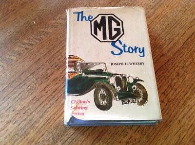 The MG Story de Joseph H Wherry - Chilton's Sebring Series 5196 Foto 1 de 4
