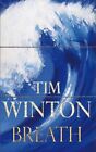 Breath by Winton, Tim Hardback Book The Cheap Fast Free Post
