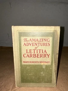 The Amazing Adventures of Letitia Carberry By Mary Roberts Rinehart Antique 1911 - Picture 1 of 7