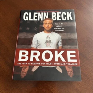 GLENN BECK Autographed - BROKE Book - Political TV/Radio Host - Good Condition - Picture 1 of 3