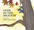 Over in the Meadow - Paperback By Olive A. Wadsworth - GOOD