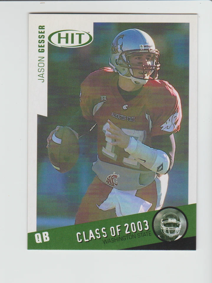 2003 SAGE Hit Class of 2003 #C17 Jason Gesser RC, Washington State Cougars - Image 1 of 1