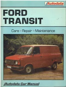 FORD TRANSIT MK2 1.6 2.0 PETROL & 2.4 DIESEL 1978-85 OWNERS WORKSHOP MANUAL - Picture 1 of 1