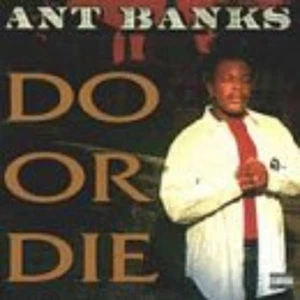 Do Or Die Ant Banks 1995 CD Top-quality Free UK shipping Fast Dispatch Audio CD - Picture 1 of 7