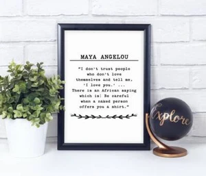 I Don't Trust People by Maya Angelou, Office Wall Art Décor, Classroom Print - Picture 1 of 5