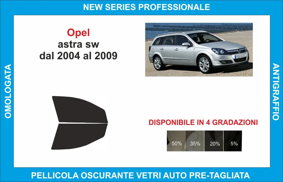 pellicole oscuranti vetri opel astra sw dal 2004-2009 kit anteriore - Imagen 1 de 1