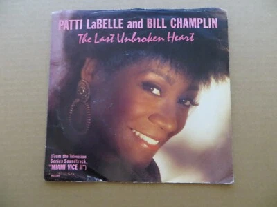 Patti LaBelle & Bill Champlin – The Last Unbroken Heart - 1986 MCA-53064 7" 45 - Image 1 of 4