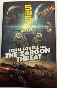John Lovell and the Zargon Threat by Richard James Hardcover - 5 Star 5 - New - Picture 1 of 8