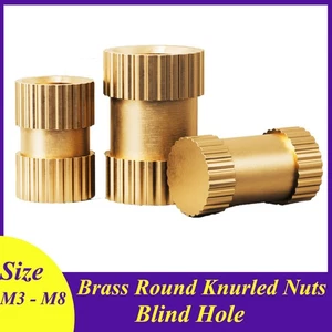 Solid Brass Round Knurled Nuts Blind Hole 4.8 Grades M3 M4 M5 M6 M8/5mm - 20mm - Picture 1 of 51