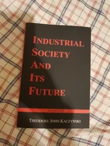 Industrial Society and Its Future: Unabomber Manifesto by Theodore John Kaczynsk - Foto 1 di 4