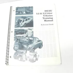 VTG ISUZU 3.2 & 3.5 LITER V SERIES TRANING MANUAL TECHNICIAN GUIDE REPAIR BOOK - Picture 1 of 11