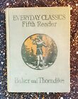 Everyday Classics Fifth Reader, Baker and Thorndike, 1926, Hardcover
