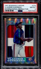 1997 Bowman Chrome International #276 Vladimir Guerrero Refractor PSA 8 HOF