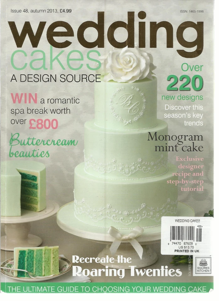 WEDDING CAKES A DESIGN SOURCE, AUTUMN 2013, ISSUE 48 ~ - Image 1 of 1