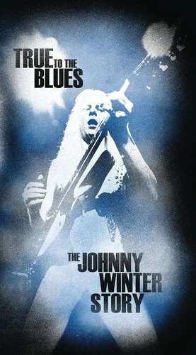 True to the Blues: the Johnny Winter Story by Winter, Johnny (CD, 2014)