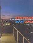 CENTRUM  2001 2002  - Jahrbuch Architektur und Stadt