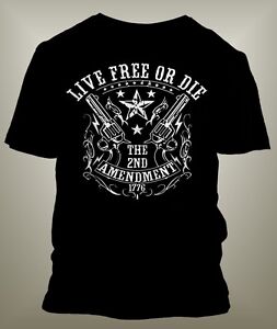 Live Free or Die Graphic Tee Shirt 2nd Amendment Tshirt  Big and Tall Small 