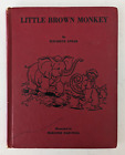 Mała brązowa małpa ~ Vintage Książka dla dzieci ~ Napisana przez Elizabeth Upham ~ ok. 191949