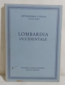 23775 Touring Club - Attraverso l'Italia - Lombardia Occidentale-nuova serie1956 - Picture 1 of 2