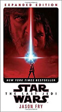 The Last Jedi: Expanded Edition Star Wars Paperback Jason Fry