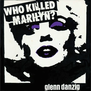 Glenn Danzig & The Misfits Who Killed Marilyn? (Vinyl) 12" Album Coloured Vinyl - Picture 1 of 2