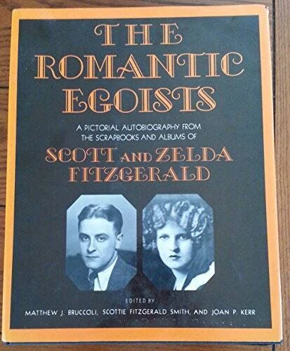 Romantic Egoists: A Pictorial Autobiography from the Albums of Scot - ACCEPTABLE - Image 1 of 1
