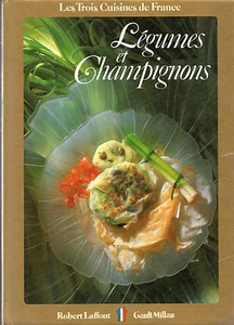 Cuisine LÉGUMES et CHAMPIGNONS + Claude LEBEY + Christian MILLAU + RECETTES - Picture 1 of 3