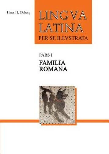 Lingua Latina per se Illustrata, Pars I: Familia Romana - Paperback - GOOD - Image 1 of 1