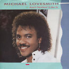 Michael Lovesmith - Ain't Nothin' Like It (7")