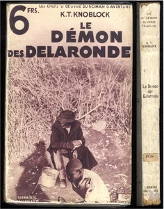 CHEFS D'OEUVRE DU ROMAN D'AVENTURES K.T. KNOBLOCK LE DEMON DES DELARONDE - Imagen 1 de 1