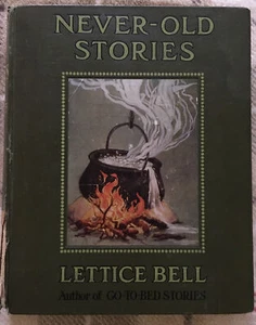 Never-Old Stories by Lettice Bell ca 1910 - Foto 1 di 8